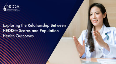 Exploring the Relationship Between HEDIS Scores and Population Health Outcomes