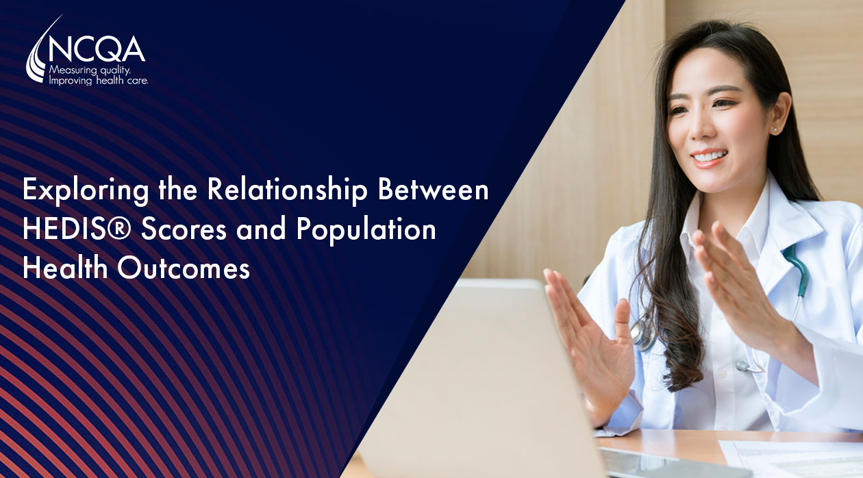 Exploring the Relationship Between HEDIS Scores and Population Health Outcomes