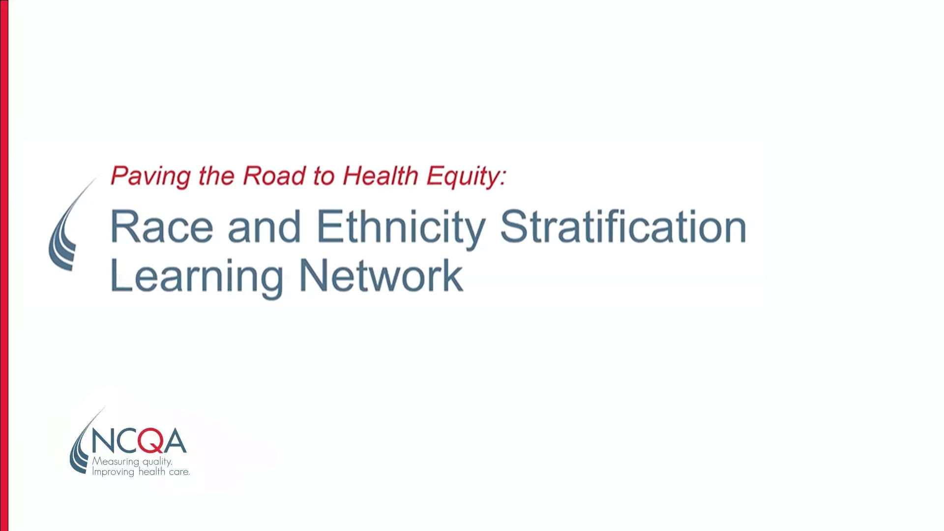 Paving the Road to Health Equity: Race and Ethnicity Stratification ...